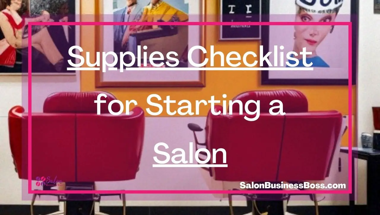 Supplies Checklist for Starting a Salon