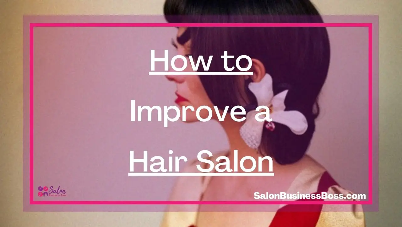 How to Improve a Hair Salon