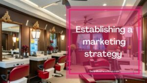 How to Write Your Hair Salon Marketing Plan