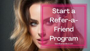 The 5 Goals You Should Set For Your Salon