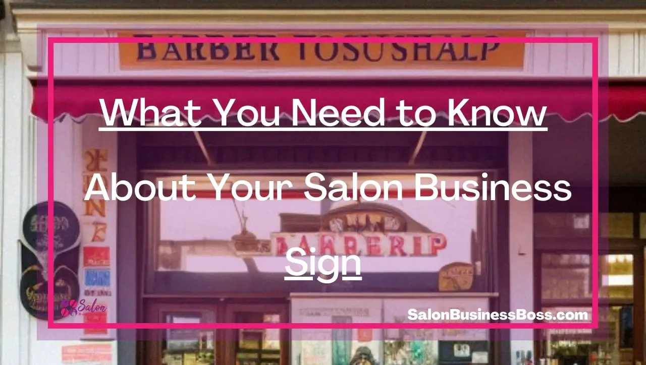 What You Need to Know About Your Salon Business Sign