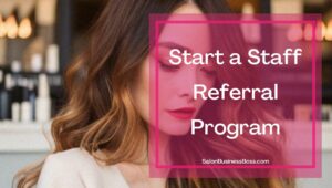 What Makes A Good Salon Manager and How To Find One