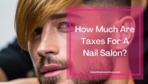 How Much Does It Cost to Start a Nail or Hair Salon?