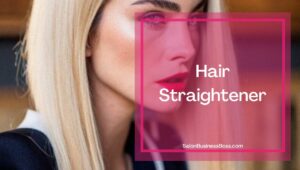 Hair Salon Business Tools and Equipment List (10 Essential Must-Haves) 