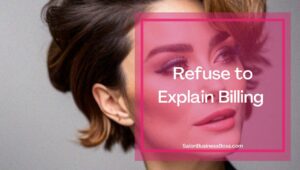 Salon Etiquette for Staff: 7 Things Your Stylist Should Never Do