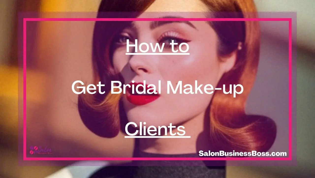 How to Get Bridal Make-up Clients 