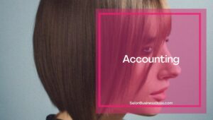 The Main Duties of a Salon Owner