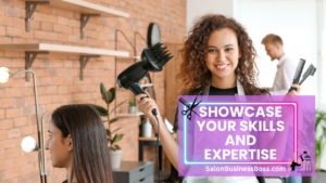 Winning Hearts and Hair: Getting Clients as a Stylist