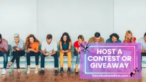 Marketing Ideas for Hairstylists: Elevate Your Salon's Visibility