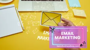 Radiate Excellence: Designing a Salon Marketing Plan