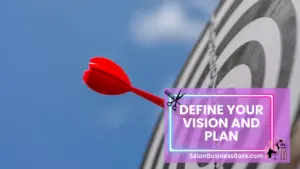 Steps to Starting a Hair Salon Business: Building Beauty from Scratch