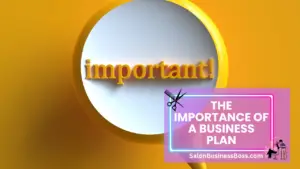 Opening A Hair Salon Business Plan: Your Ticket to Growth