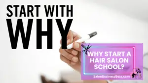 Ready, Set, Teach: How to Start a Hair Salon School