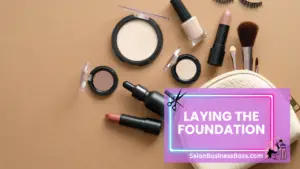 How to Have a Blossoming Salon Business: Proven Methods