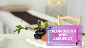 What is Needed to Start a Salon Business: Key Requirements