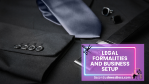 Steps to Starting a Hair Salon Business: Building Beauty from Scratch