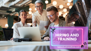 Steps to Starting a Hair Salon Business: Building Beauty from Scratch