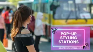 Standing Out: Fresh Hair Stylist Promotion Ideas