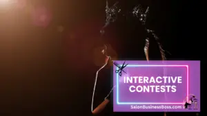 Hair Salon Marketing Tips: Mastering Client Engagement