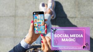 Sparkle & Shine: Unleashing Innovative Marketing Ideas for Your Beauty Salon