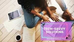 Revolutionizing Your Salon and Spa Business: Innovative Ideas for Today's Trends