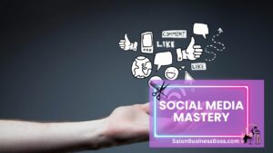 Nailing It: Smart Strategies for a Hair Salon Stardom