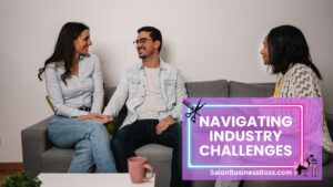 The Ultimate Guide to Salon Triumph: A Roadmap for Entrepreneurs