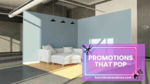 From Novice to Notable: The Art of Beauty Parlor Promotion