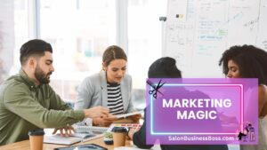 Be Your Boss: The Ultimate Beauty Salon Business Blueprint