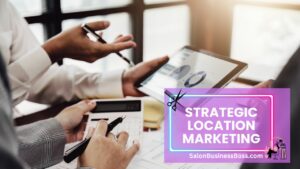 Getting Noticed: Marketing Tips for City Hair Salons